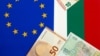 Bulgarian and European Union banknotes in front of EU and Bulgarian flag